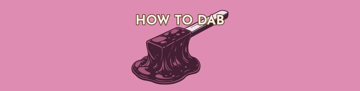 How to Dab THCA Concentrates: The Tell-All Guide